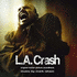 L.A. Crash (2005)