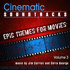 Cinematic Soundtracks - Epic Themes for Movies, Vol. 3 (2013)