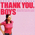 Thank You, Boys (2002)