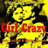 Girl Crazy (2009)