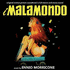 I Malamondo (2013)