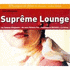 Suprême Lounge (2000)