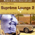 Suprême Lounge 2 (2001)