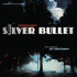 Silver Bullet (2008)