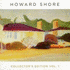 Howard Shore: Collector's Edition Vol. 1 (2009)