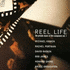 Reel Life: The Private Music of Film Composers vol. 1 (2000)
