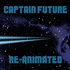 Captain Future: Re-Animated (2005)