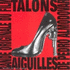 Talons Aiguilles (1992)