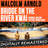 Bridge on the River Kwai, The (2013)
