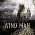 Wind Man (2007)