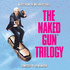 Naked Gun Trilogy, The (2014)