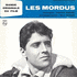 Mordus, Les (1960)