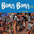Bora Bora (2016)