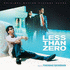Less Than Zero (2016)