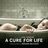 Cure for Life, A (2017)