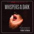 Whispers in the Dark (2012)