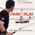 Fair Play (2006)