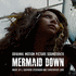 Mermaid Down (2019)