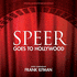 Speer Goes to Hollywood (2020)