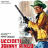 Uccidete Johnny Ringo (2018)