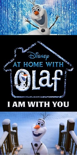 At Home with Olaf: I Am With You