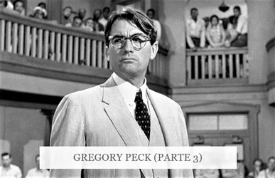 PODCAST GREGORY PECK (PARTE 3)
