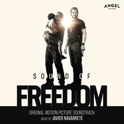 Sound Of Freedom Original Motion Picture Soundtrack 