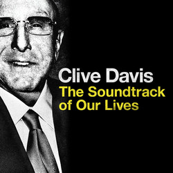 Clive Davis: The Sound features of Our Lives