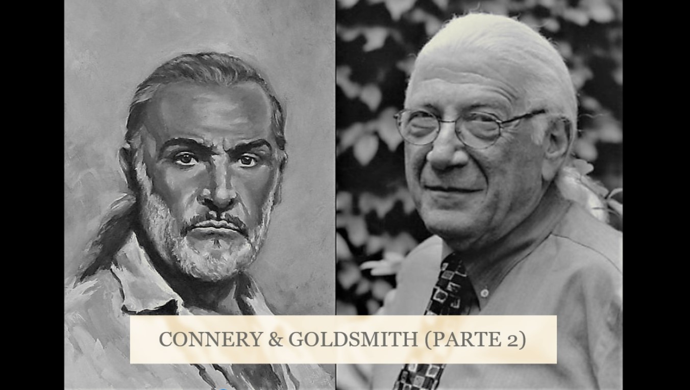 PODCAST CONNERY & GOLDSMITH (PARTE 2)