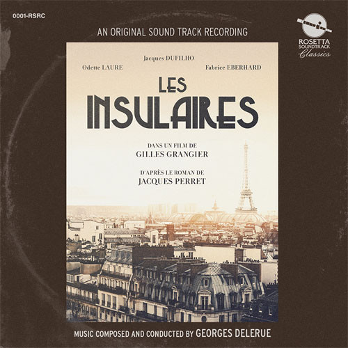 Rosetta Records edita el score de Georges Delerue para 'Les Insulaires'