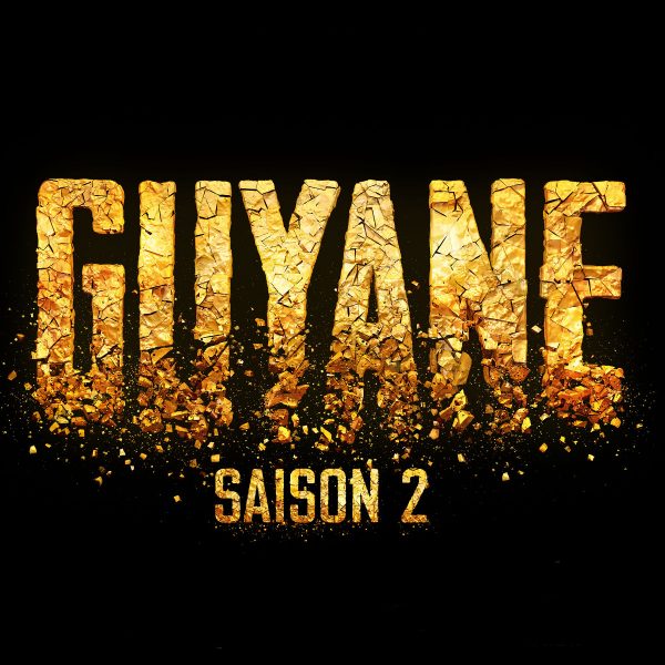 Guyane Saison 2