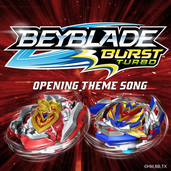 Beyblade Burst Turbo (Opening Theme Song)