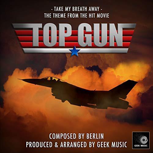 maskine kalender Dolke 映画音楽サイト - Top Gun: Take My Breath Away サウンドトラック ( Berlin) - Geek Music  (2019)